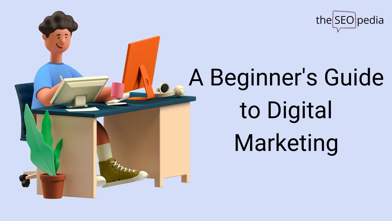 Guide to Digital Marketing