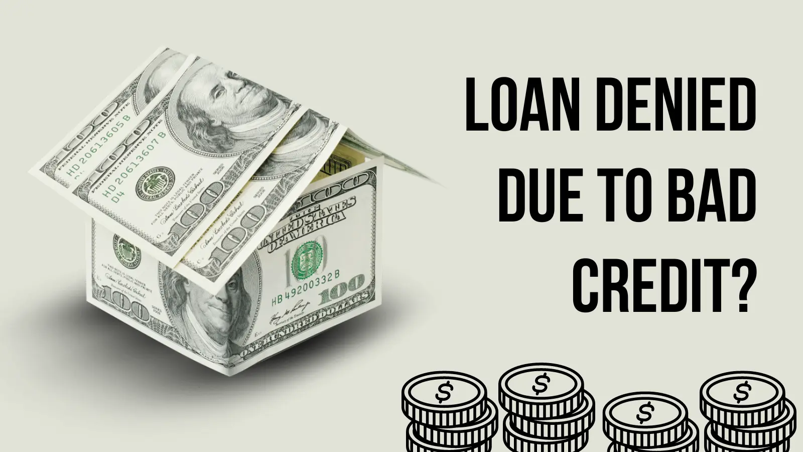 Loan Denied Due to Bad Credit