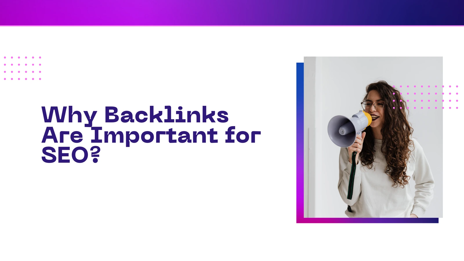 Why Backlinks Are Important for SEO